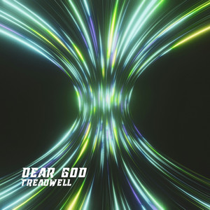 Dear God - Radio Edit by Treadwell