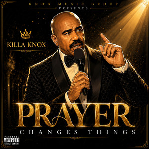 Prayer Changes Things - Deep House Mix by Killa Knox