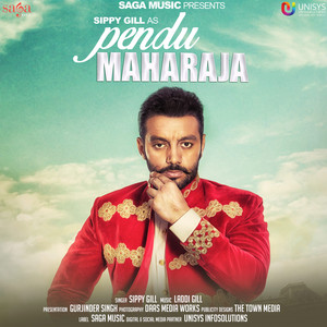 Sippy Gill - Pendu Maharaja