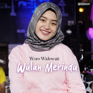 Woro Widowati - Wulan Merindu