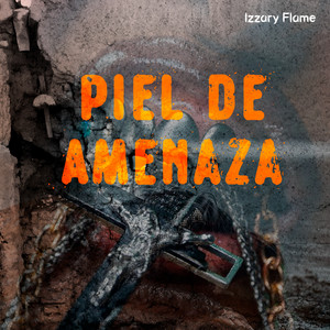 Piel de Amenaza by Izzary Flame