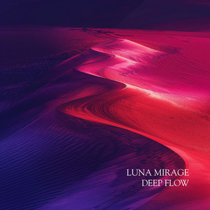 Deep Flow by Luna Mirage