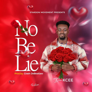DOn KCee - No Be Lie