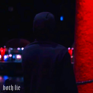 BOTH LIE by youngkidwestcoast