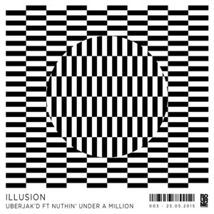 Illusion by Uberjak'd, Nuthin' Under A Million