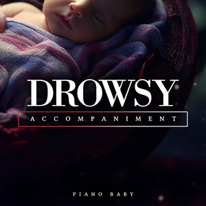 Drowsy Accompaniment