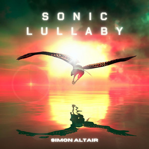Sonic Lullaby by Simon Altair