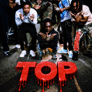 TOP by 4ØK PEEZY, TheRealSnipe, YFB Doughboy