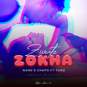 Zivute Zokha by Name's ChaPo, Tuno Mw