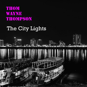 The City Lights by Thom Wayne Thompson