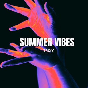 Summer Vibes by Trixy