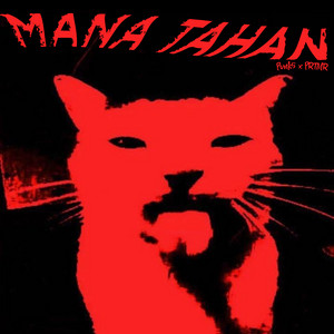 MANA TAHAN by Pvnk5