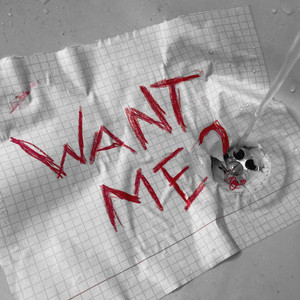 Want Me?