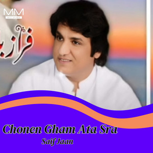 Saif Jaan - Chonen Tao Zulme