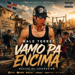 Vamo pa encima by Malo Torrez