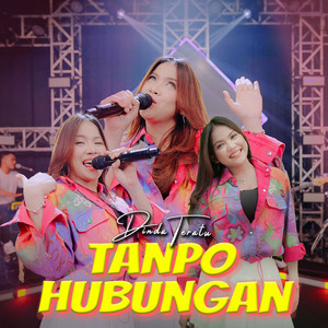 Dinda Teratu - Tanpo Hubungan