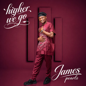 Higher We Go by James Pearls