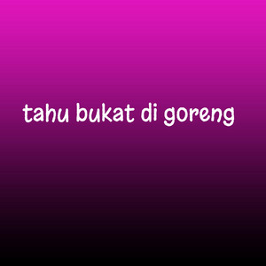 Tahu bukat di goreng by BAYU AP