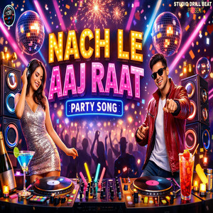 Nach Le Aaj Raat