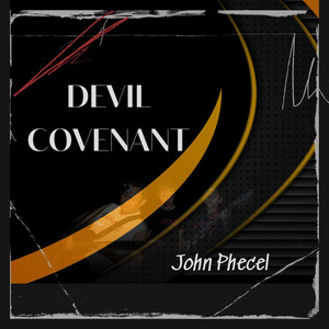 John Phecel - Devil Covenant