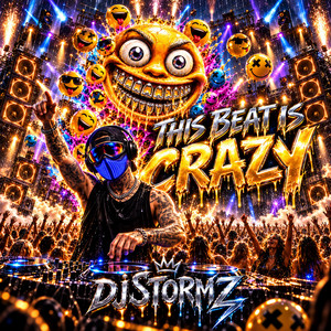 THIS BEAT IS CRAZY by DJSTORMZ