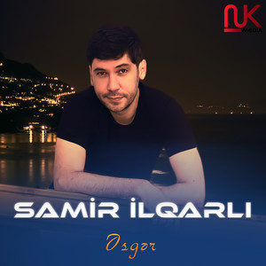 Samir İlqarlı - Əsgər