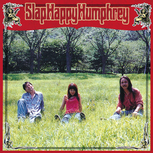 スナフキンのうた(Slap Happy Humphrey Ⅱ) by Slap Happy Humphrey