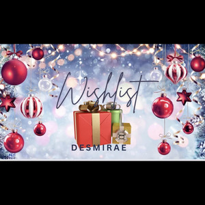 Desmirae - WISHLIST