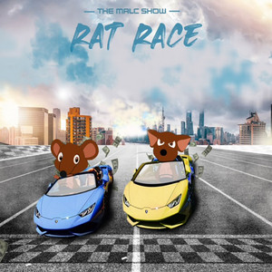 Rat Race by The Malc Show