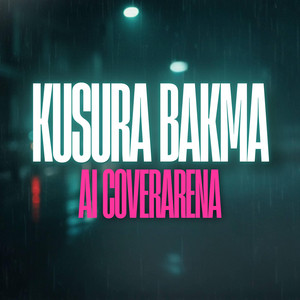 AI COVERARENA - Kusura Bakma