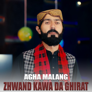 Agha Malang - Zhwand Kawa Da Ghirat
