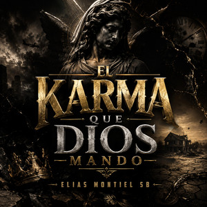 EL KARMA QUE DIOS MANDO by ELIAS MONTIEL SB