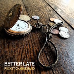 Cold and Lonely by Pocket Change Band