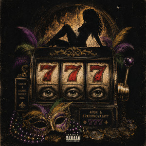777 by 4FUN., Trxppinovajayy