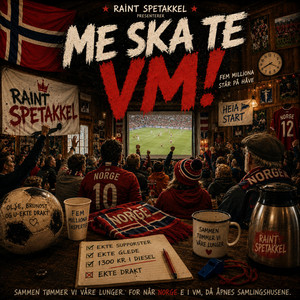 Me ska te VM by Raint Spetakkel
