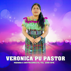 Solista Veronica Pu Pastor - La Culpa la Tengo Yo
