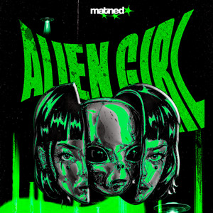 ALIEN GIRL by Matned