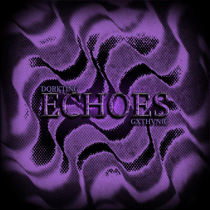 ECHOES