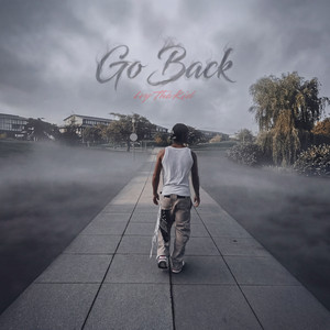 Go Back by IvyThaKid