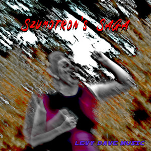Birth of Szumotron - Szumotron's Saga by Levy Dave