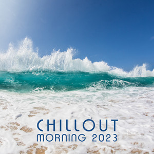 Chillout Morning 2023 album