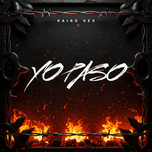 Yo Paso by Kairo Vex