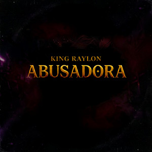 Abusadora by King Raylon