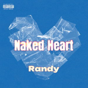 Naked Heart by Randy
