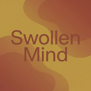 Swollen Mind by Kenjiro Moss