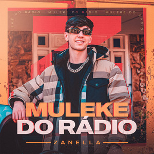 Zanella - Muleke do Rádio