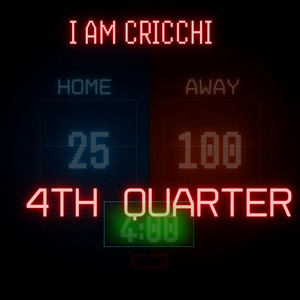 4th Quarter by I AM Cricchi