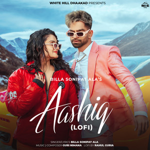 Aashiq(Lofi) by Billa Sonipat Ala, Rahul Guria