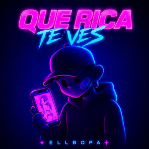 Que Rica Te Ves by El Bopa