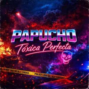 Toxica perfecta by Papucho